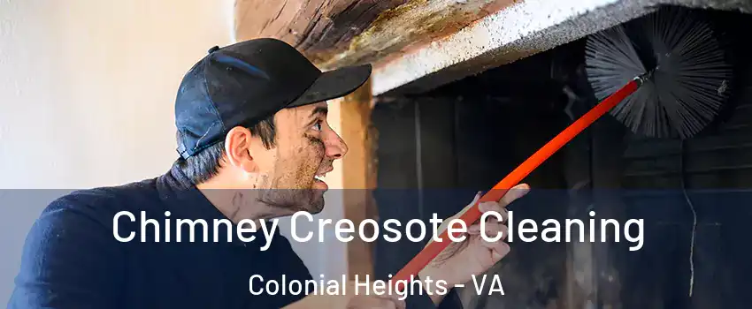  Chimney Creosote Cleaning Colonial Heights - VA
