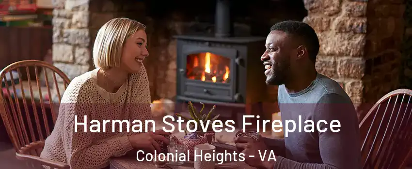  Harman Stoves Fireplace Colonial Heights - VA