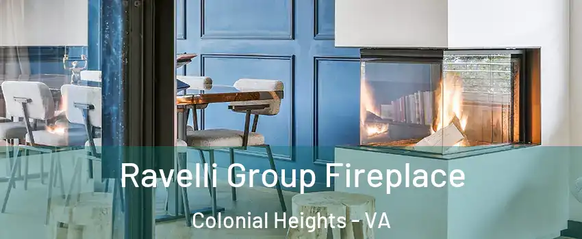  Ravelli Group Fireplace Colonial Heights - VA